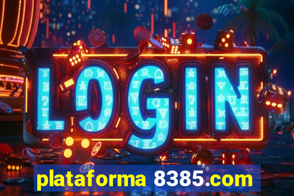 plataforma 8385.com